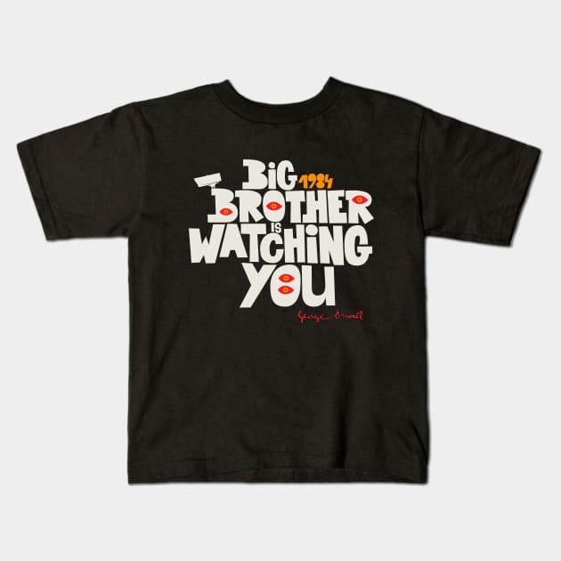 Orwellian Tribute - „Big Brother is Watching You“ - Dystopian Art Design in Classic Colors Kids T-Shirt by Boogosh